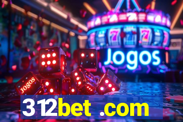 312bet .com